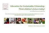 Education for Sustainable Citizenship:: Think Children’s future today!