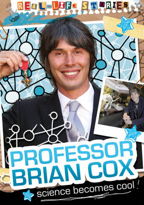 Real-life Stories: Brian Cox