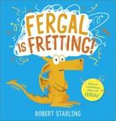 Fergal is Fretting!: Discover Fergal's mindfulness steps that help children deal with anxiety