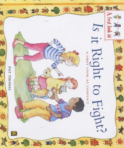 Conflict: Is It Right To Fight?