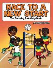 Race to a New Start: The Coloring & Activity Book