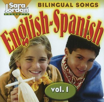 Bilingual Songs: English-Spanish CD: Volume 1