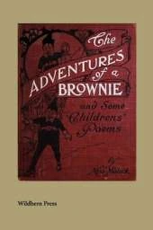 The Adventures Of A Brownie (Illustrated Edition)