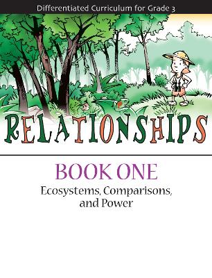 Relationships: Ecosystems, Comparisons, and Power (Book 1)