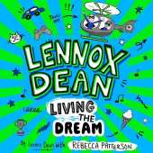 Lennox Dean: Living the Dream