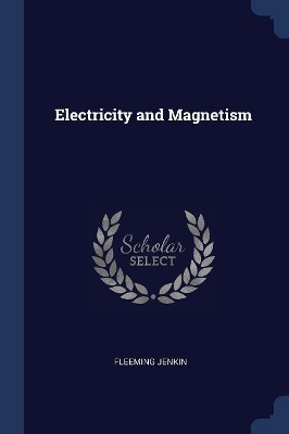 Electricity and Magnetism