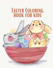 Easter Coloring Book for Kids: 40 Cute and Fun Images, Ages 4-8, 8.5 x 11 Inches