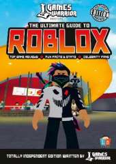 Roblox Ultimate Guide by GamesWarrior