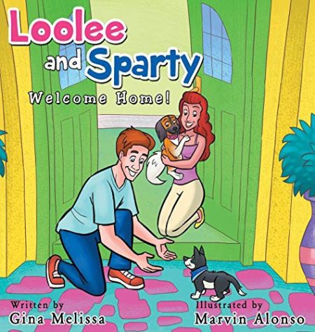 Loolee and Sparty: Welcome Home!