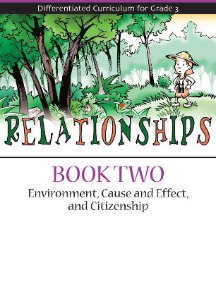 Relationships: Environment, Cause and Effect, and Citizenship (Book 2)