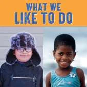 What We Like to Do: English Edition