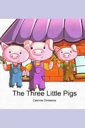 The Three Little Pigs: A Classic Children's Picture Book