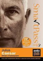 Julius Caesar: Smartpass Audio Education Study Guide