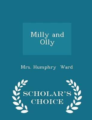 Milly and Olly - Scholar's Choice Edition