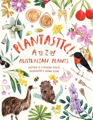 Plantastic! A to Z of Australian Plants