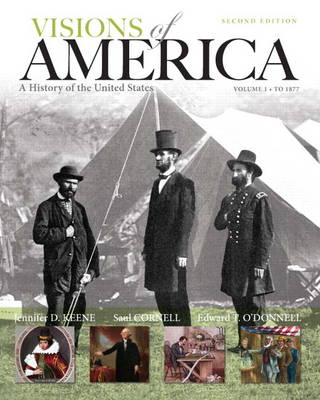 Visions of America: A History of the United States, Volume One