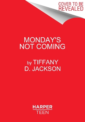 Monday's Not Coming