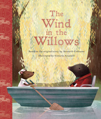 The Wind in the Willows (Illustrated Classic Storybook)