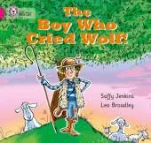 The Boy who Cried Wolf: Band 01b/Pink B