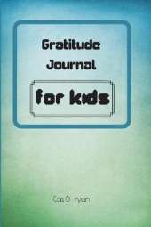 Gratitude Journal for Kids