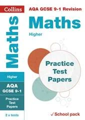 AQA GCSE 9-1 Maths Higher Practice Test Papers: Shrink-Wrapped School Pack