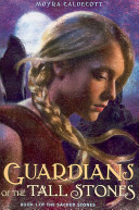 The Guardians of the Tall Stones