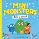 Mini Monsters: Can I Play?