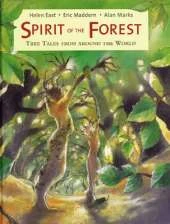 Spirit of the Forest: Tree Tales from Around the World