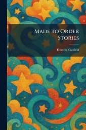 Made to Order Stories