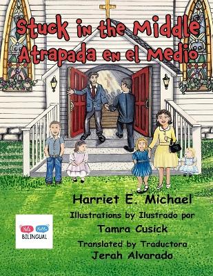 Stuck in the Middle: Atrapada en el Medio