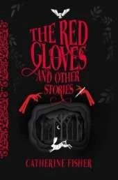 The Red Gloves: and Other Stories