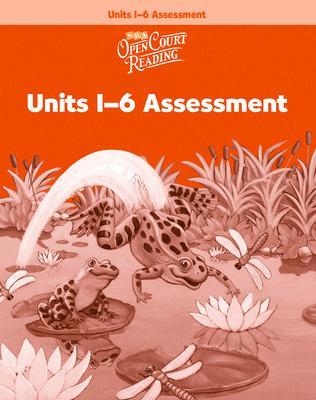 Open Court Reading, Unit 1-6 Assessment Workbook, Level 1