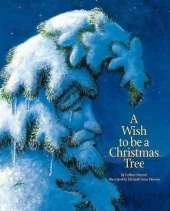 A Wish to Be a Christmas Tree