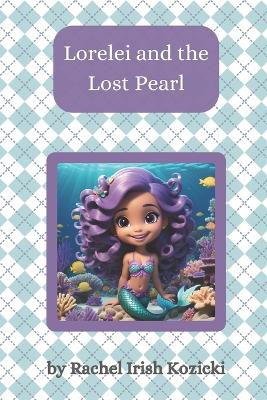 Lorelei and the Lost Pearl