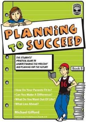 Planning to Succeed: The Student's Guide to Reflecting on the Present and Planning for the Future