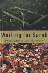 Waiting for Sarah