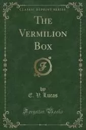 The Vermilion Box (Classic Reprint)