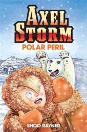 Axel Storm: Polar Peril