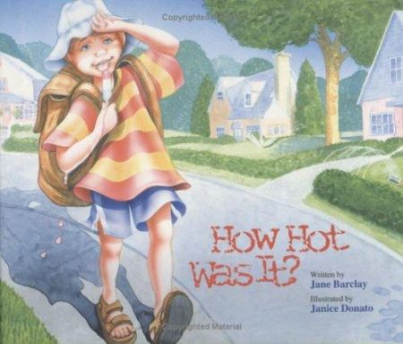 How Hot Was It?