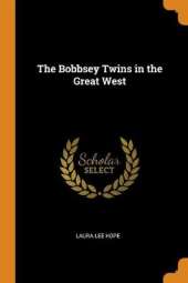The Bobbsey Twins in the Great West