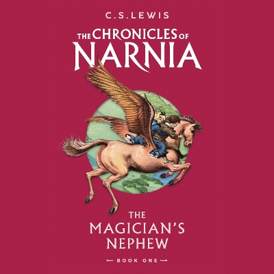 The Magician’s Nephew: Abridged