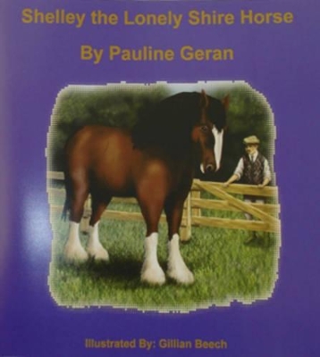 Shelley the Lonely Shire Horse