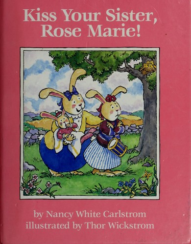 Kiss Your Sister, Rose Marie!