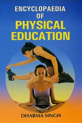 Encyclopaedia of Physical Education