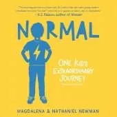 Normal: One Kid's Extraordinary Journey