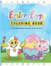 Easter Eggs Coloring Book: Big Easter pack with Easy and Fun 60 Unique Designs to Color for Girls & Boys