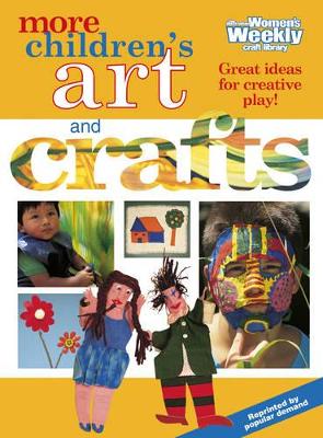More Children's Art and Crafts