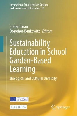 Sustainability Education in School Garden-Based Learning: Biological and Cultural Diversity