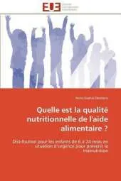 Quelle Est La Qualite Nutritionnelle de L'Aide Alimentaire ?