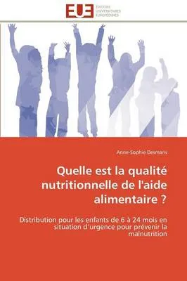 Quelle Est La Qualite Nutritionnelle de L'Aide Alimentaire ?
